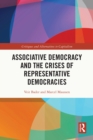 Image for Associative democracy and the crises of representative democracies