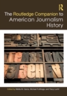 Image for The Routledge Companion to American Journalism History