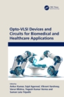 Image for Opto-VLSI devices and circuits for biomedical and healthcare applications