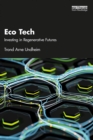 Image for Eco Tech: Investing in Regenerative Futures