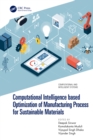 Image for Computational Intelligence Based Optimization of Manufacturing Process for Sustainable Materials