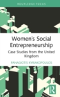 Image for Women&#39;s Social Entrepreneurship: Case Studies from the United Kingdom