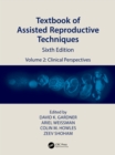 Image for Textbook of Assisted Reproductive Techniques. Volume 2 Clinical Perspectives