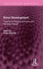 Image for Rural Development: Theories of Peasant Economy and Agrarian Change