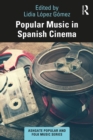 Image for Popular Music in Spanish Cinema