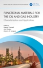 Image for Functional Materials for the Oil and Gas Industry: Characterization and Applications