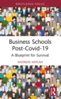 Image for Business Schools Post-COVID-19: A Blueprint for Survival