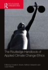 Image for The Routledge Handbook of Applied Climate Change Ethics