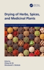 Image for Drying of Herbs, Spices, and Medicinal Plants