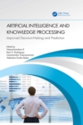 Image for Artificial Intelligence and Knowledge Processing: Improved Decision-Making and Prediction