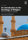 Image for An introduction to the sociology of religion: classical and contemporary perspectives.