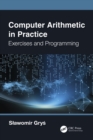 Image for Computer Arithmetic in Practice: Exercises and Programming