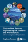 Image for Photovoltaic Systems Engineering for Students and Professionals: Solved Examples and Applications