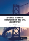 Image for Advances in Traffic Transportation and Civil Architecture: Proceedings of the 5th International Symposium on Traffic Transportation and Civil Architecture (ISTTCA 2022), Suzhou, China, 18-20 November 2022