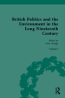 Image for British politics and the environment in the long nineteenth century.: (Discovering nature and romanticizing nature)