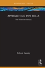 Image for Approaching Pipe Rolls: The Thirteenth Century