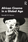Image for African Cinema in a Global Age