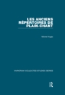 Image for Les Anciens Répertoires De Plain-Chant