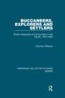 Image for Buccaneers, Explorers and Settlers: British Enterprise and Encounters in the Pacific, 1670-1800