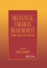 Image for Mechanical Variables Measurement - Solid, Fluid, and Thermal