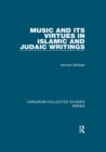 Image for Music and Its Virtues in Islamic and Judaic Writings