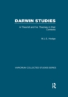 Image for Darwin Studies: A Theorist and His Theories in Their Contexts