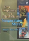 Image for Crop Responses and Adaptations to Temperature Stress: New Insights and Approaches