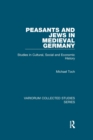 Image for Peasants and Jews in Medieval Germany: Studies in Cultural, Social and Economic History