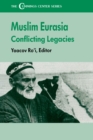 Image for Muslim Eurasia: Conflicting Legacies