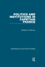 Image for Politics and Institutions in Capetian France