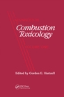 Image for Advances in Combustion Toxicology. Volume I : Volume I