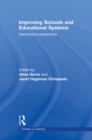 Image for Improving Schools and Educational Systems: International Perspectives