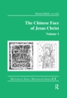 Image for The Chinese Face of Jesus Christ. Volume 1 : Volume 1