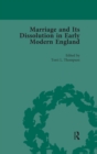 Image for Marriage and Its Dissolution in Early Modern England. Volume 1