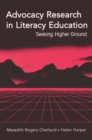 Image for Advocacy Research in Literacy Education: Seeking Higher Ground