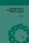 Image for Marriage and Its Dissolution in Early Modern England. Volume 2