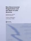 Image for Non-Governmental Organizations and the State in Latin America: Rethinking Roles in Sustainable Agricultural Development