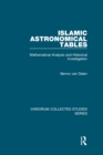 Image for Islamic Astronomical Tables: Mathematical Analysis and Historical Investigation