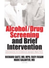 Image for Alcohol/drug screening and brief intervention  : advances in evidence-based practice
