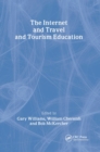 Image for The Internet and Travel and Tourism Education