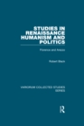 Image for Studies in Renaissance Humanism and Politics: Florence and Arezzo