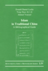 Image for Islam in Traditional China: A Bibliographical Guide