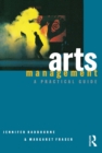 Image for Arts Management: A Practical Guide