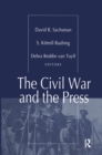 Image for The Civil War and the Press
