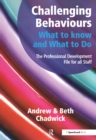 Image for Challenging behaviours  : what to know and what to do