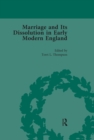 Image for Marriage and Its Dissolution in Early Modern England. Volume 4