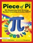 Image for Piece of Pi Grades 6-8: Wit-Sharpening, Brain-Bruising, Number-Crunching Activities With Pi