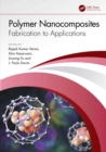Image for Polymer Nanocomposites: Fabrication to Applications
