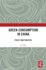 Image for Green consumption in China: policy and practice