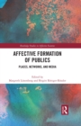 Image for Affective Formation of Publics: Places, Networks, and Media